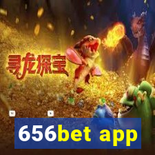 656bet app